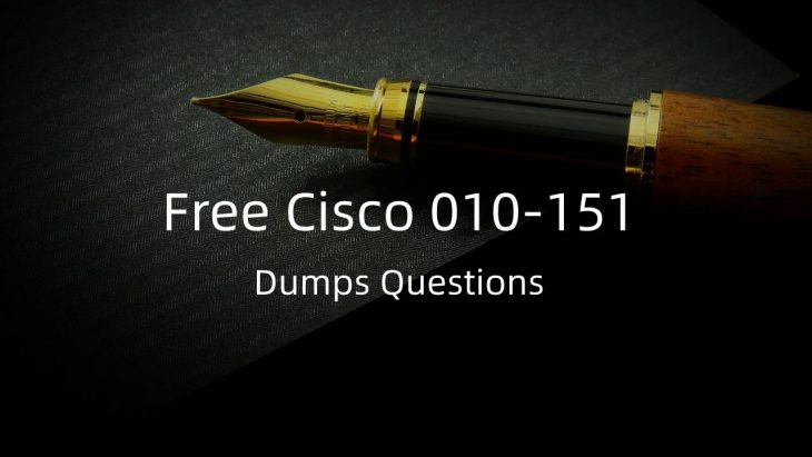 [Free exam tips] Accurate Cisco 010-151 Training Material With Most Sns-Brigh10